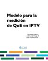 Modelo para la medición de QoE en IPTV